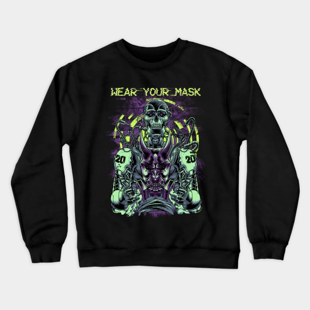 Wear Your Mask Crewneck Sweatshirt by joerock